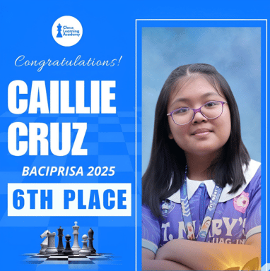Caillie Cruz Secures 6th Place at BACPRISA MEET 2025 in Her First Chess Tournament