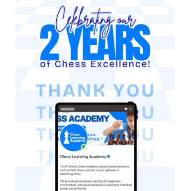 Chess Learning Academy Celebrates 2 Years of Excellence and Growth